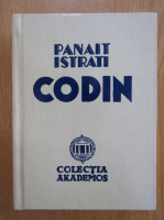 Panait Istrati - Codin
