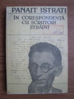 Panait Istrati - In corespondenta cu scriitori straini