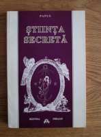 Papus - Stiinta secreta