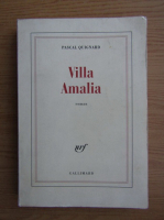 Pascal Quignard - Villa Amalia 