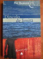 Pat Barker - Dincolo de limita