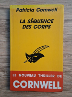 Patricia Cornwell - La sequence des corps