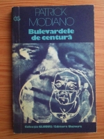 Patrick Modiano - Bulevardele de centura