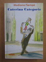 Patrick Modiano - Caterina categoric