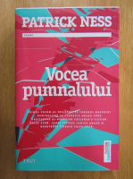 Patrick Ness - Pe taramul haosului, volumul 1. Vocea pumnalului 