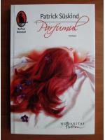 Patrick Suskind - Parfumul