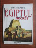 Paul Brunton - Egiptul secret