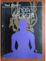 Paul Brunton - India secreta