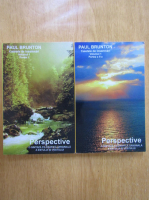 Paul Brunton - Perspective. O sinteza filosofica originala a estului si vestului (volumul 1, 2 parti)