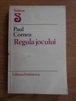  Paul Cornea - Regula jocului