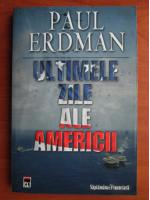 Paul Erdman - Ultimele zile ale Americii