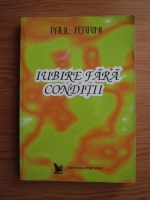 Paul Ferrini - Iubire fara conditii