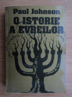 Paul Johnson - O istorie a evreilor