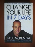 Paul McKenna - Change your life in 7 days