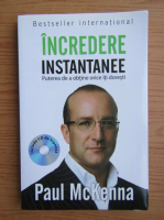 Paul McKenna - Incredere instantanee