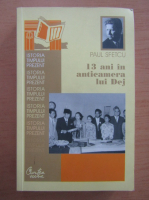 Paul Sfetcu - 13 ani in anticamera lui Dej