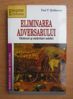 Paul Stefanescu - Eliminarea adversarului