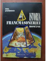 Paul Stefanescu - Istoria francmasoneriei romane