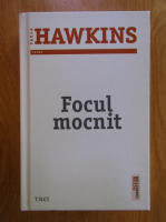 Paula Hawkins - Focul mocnit