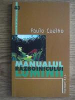 Paulo Coelho - Manualul razboinicului luminii