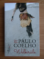 Paulo Coelho - Walkiriile