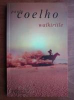 Paulo Coelho - Walkiriile