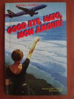 Pavel Corut - Good bye, NATO mon amour!