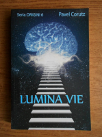 Pavel Corut - Lumina vie