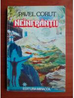 Pavel Corut - Neinfrantii