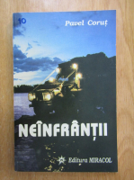 Pavel Corut - Neinfrantii