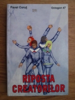 Pavel Corut - Riposta creatorilor