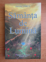 Pavel Corut - Samanta de lumina