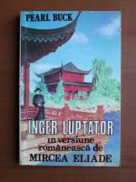 Pearl Buck - Inger luptator