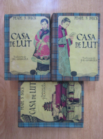 Pearl S. Buck - Casa de lut. Tarina. Feciorii. Casa invrajbita (3 volume, 1940)
