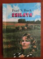 Pearl S. Buck - Exilata
