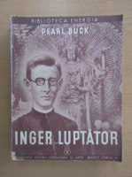 Pearl S. Buck - Inger luptator