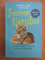 Peter A. Levine - Trezirea tigrului