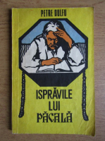 Petre Dulfu - Ispravile lui Pacala