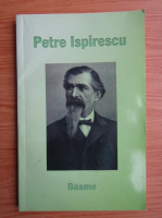Petre Ispirescu - Basme
