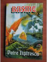 Petre Ispirescu - Basme