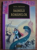 Petre Ispirescu - Basmele romanilor