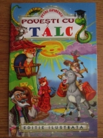 Petre Ispirescu - Povesti cu talc
