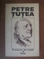 Petre Tutea - Proiectul de tratat. Eros