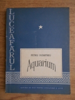 Petru Dumitriu - Aquarium