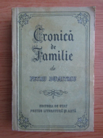 Petru Dumitriu - Cronica de Familie