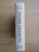 Petru Groza - Articole, cuvantari, interviuri