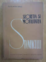 Petru Groza - Secretia si motilitatea stomacului