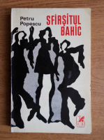 Petru Popescu - Sfarsitul bahic