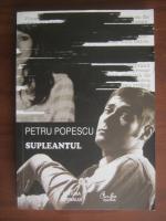 Petru Popescu - Supleantul