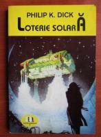 Philip K. Dick - Loterie solara